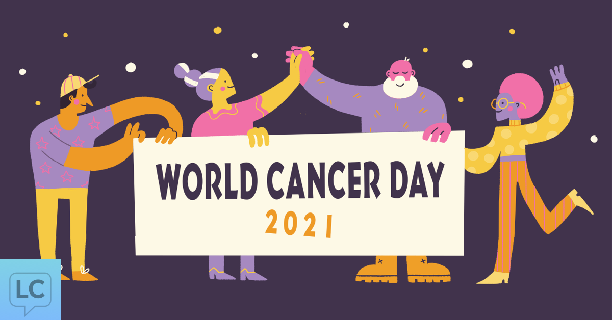 World Cancer Day 21 What We Wish Others Knew