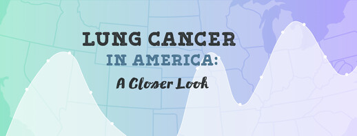 A Closer Look at Lung Cancer in America image